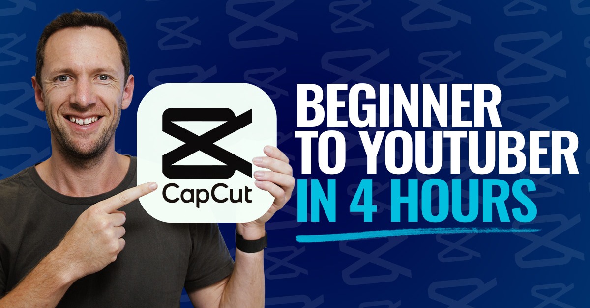 CapCut Video Editing: Beginner to YouTuber in 4 hours | Primal Video Hub