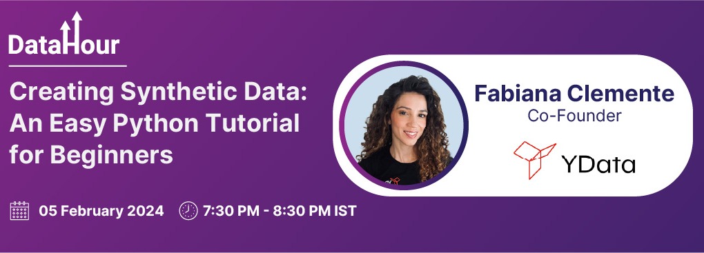 Creating Synthetic Data: An Easy Python Tutorial For Beginners ...